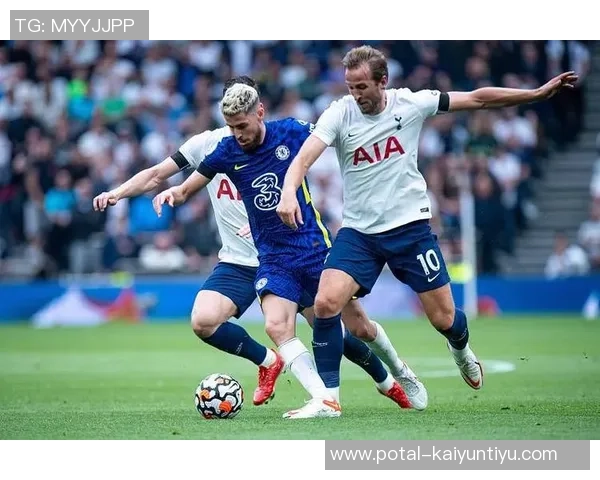 切尔西与热刺激战正酣双方争夺英超积分榜关键位置 切尔西与热刺激战正酣双方争夺英超积分榜关键位置